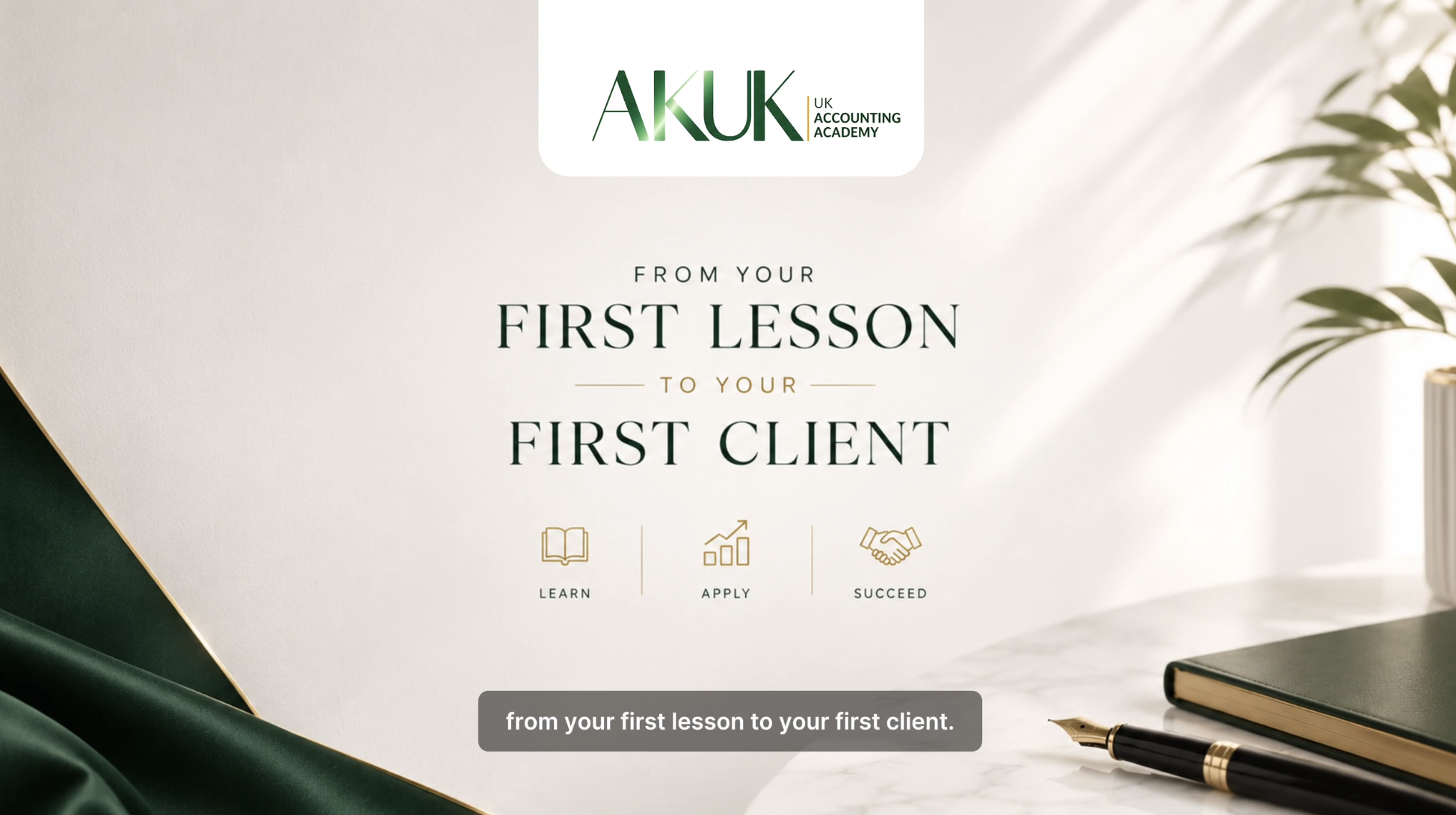 AKUK Professional Accounting Practice Programme demonstration